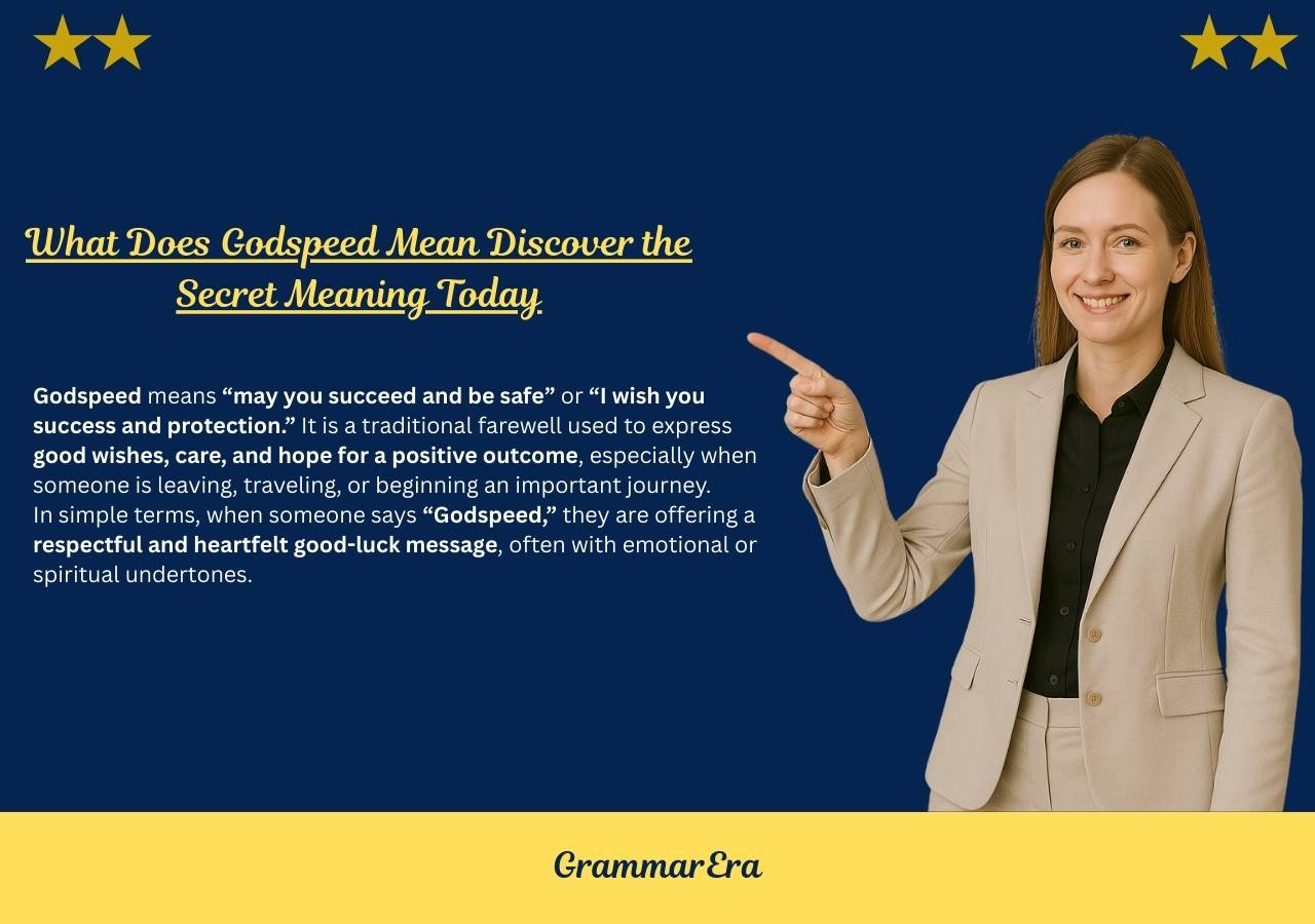 What Does Godspeed Mean