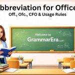 Abbreviation for Officer: Off., Ofc., CFO & Usage Rules