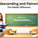 Condescending and Patronizing The Hidden Difference