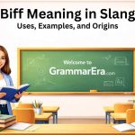 Biff Meaning in Slang
