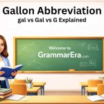 Gallon Abbreviation