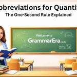 Abbreviations for Quantity: The One-Second Rule Explained