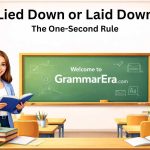 Lied Down or Laid Down: The One-Second Rule