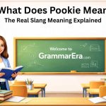 What Does Pookie Mean The Real Slang Meaning Explained