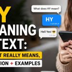The exact HY meaning depends on context, tone, and how the message is written.